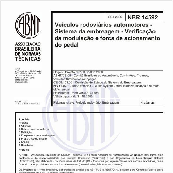 Veículos rodoviários automotores - Sistema da embreagem - Verificação da modulação e força de acionamento do pedal