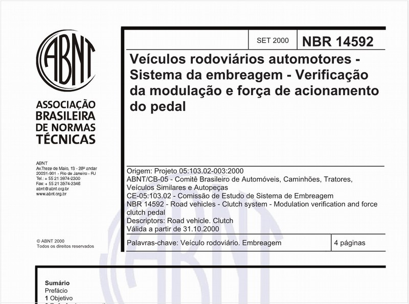 Veículos rodoviários automotores - Sistema da embreagem - Verificação da modulação e força de acionamento do pedal