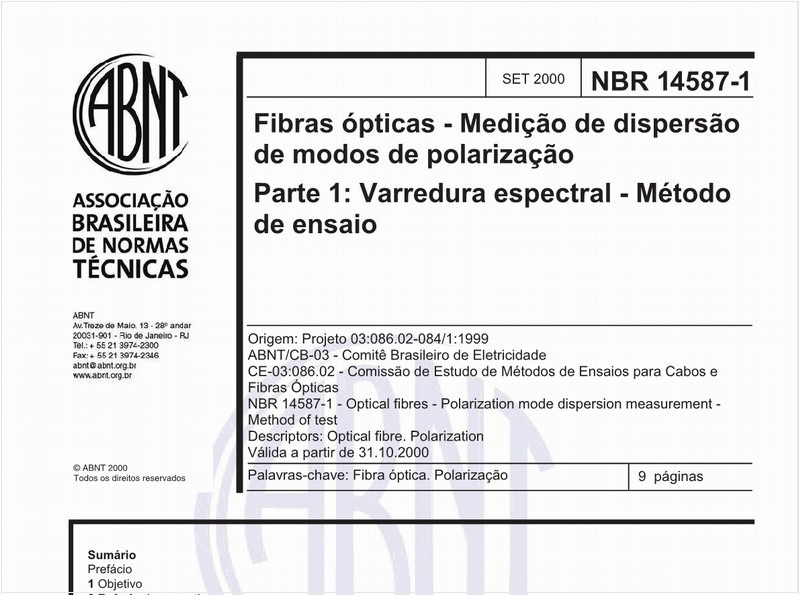 Fibras ópticas - Medição de dispersão de modos de polarização - Parte 1: Varredura espectral - Método de ensaio