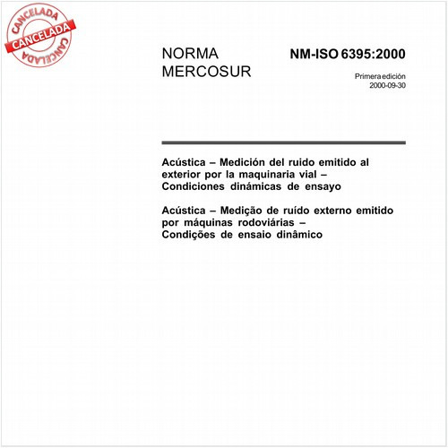 Acústica - Medição de ruído externo emitido por máquinas rodoviárias - Condições de ensaio dinâmico