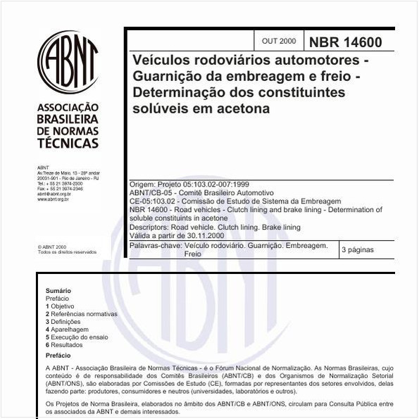 Veículos rodoviários automotores - Guanição da embreagem e freio - Determinação dos constituintes solúveis em acetona