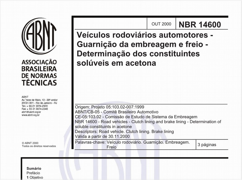 Veículos rodoviários automotores - Guanição da embreagem e freio - Determinação dos constituintes solúveis em acetona