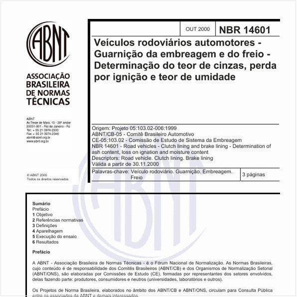 Veículos rodoviários automotores - Guarnição da embreagem e do freio - Determinação do teor de cinzas, perda por ignição e teor de umidade