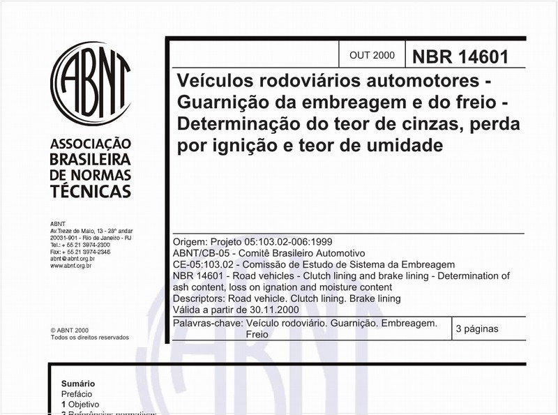 Veículos rodoviários automotores - Guarnição da embreagem e do freio - Determinação do teor de cinzas, perda por ignição e teor de umidade