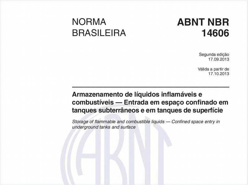 Armazenamento de líquidos inflamáveis e combustíveis — Entrada em espaço confinado em tanques subterrâneos e em tanques de superfície
