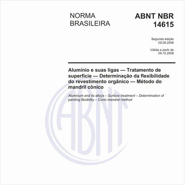 Alumínio e suas ligas - Tratamento de superfície - Determinação da flexibilidade do revestimento orgânico - Mètodo do mandril cônico