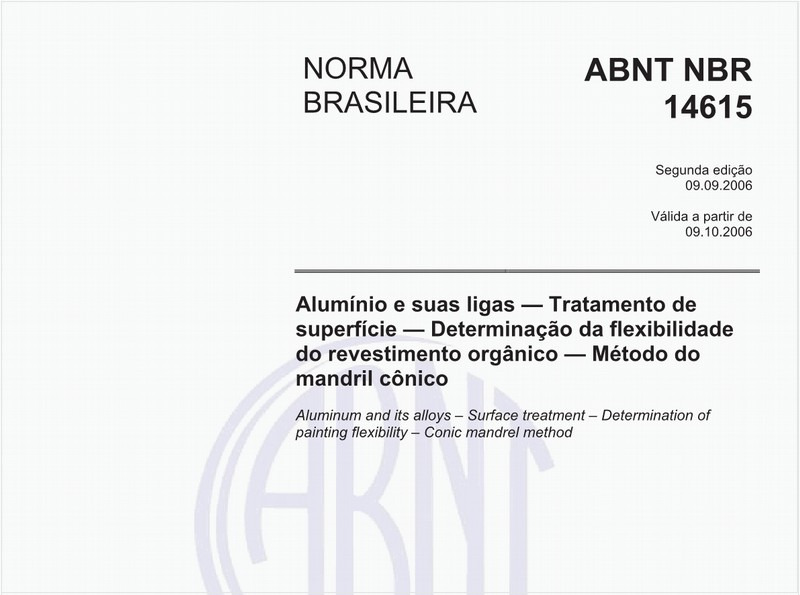 Alumínio e suas ligas - Tratamento de superfície - Determinação da flexibilidade do revestimento orgânico - Mètodo do mandril cônico