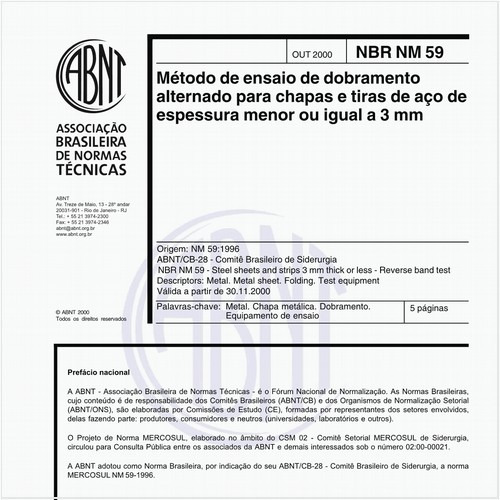 Método de ensaio de dobramento alternado para chapas e tiras de aço de espessura menor ou igual a 3 mm