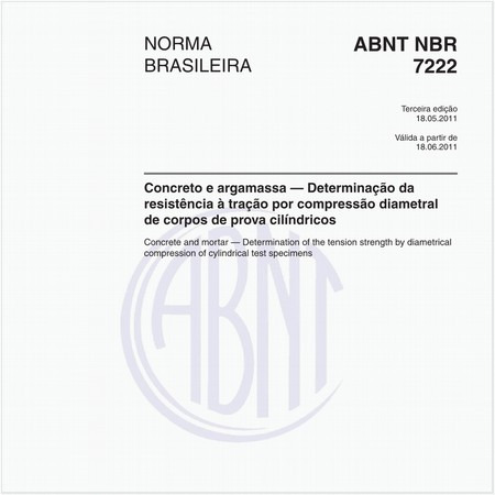 Concreto e argamassa — Determinação da resistência à tração por compressão diametral de corpos de prova cilíndricos