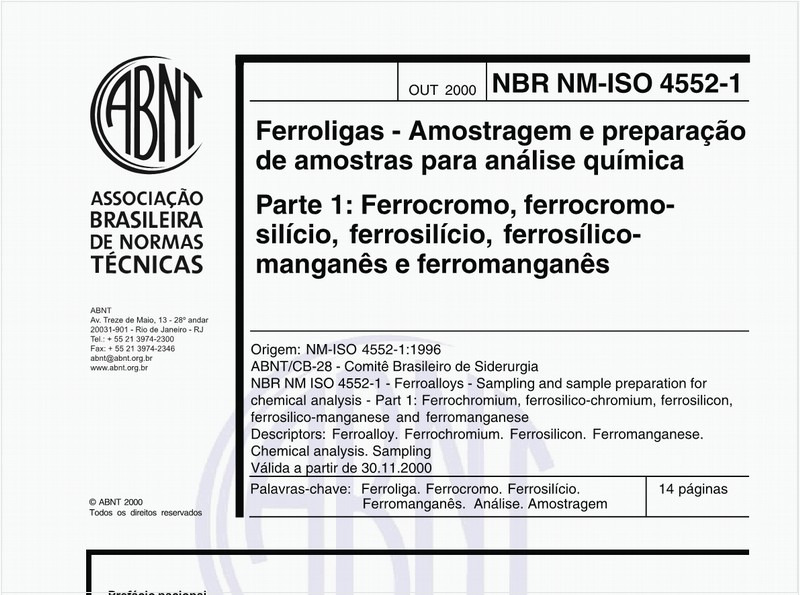 Ferroligas - Amostragem e preparação de amostras para análise química - Parte 1: Ferrocromo, ferrocromo-silício, ferrosilício, ferrosilício-manganês e ferromanganês
