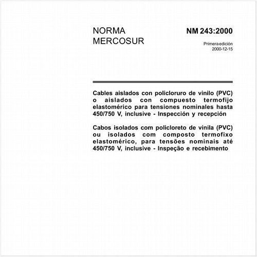 Cabos isolados com policloreto de vinila (PVC) ou isolados com composto termofixo elastomérico, para tensões nominais até 450/750 V, inclusive - Inspeção e recebimento