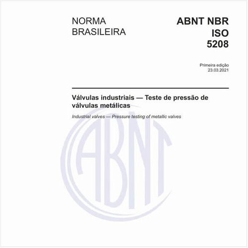 Válvulas industriais - Teste de pressão de válvulas metálicas