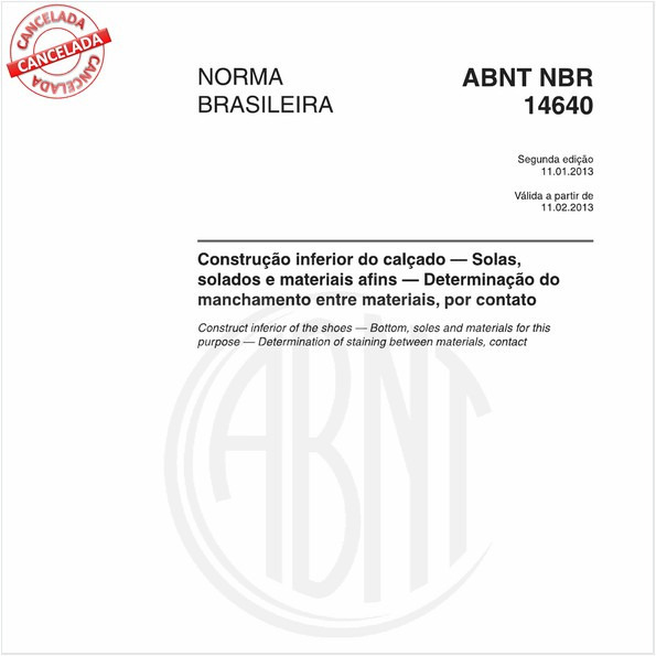 Construção inferior do calçado - Solas, solados e materiais afins - Determinação domanchamento entre materiais, por contato