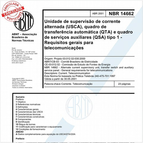 Unidade de supervisão de corrente alternada (USCA), quadro de transferência automática (QTA) e quadro de serviços auxiliares (QSA) tipo 1 - Requisitos gerais para telecomunicações