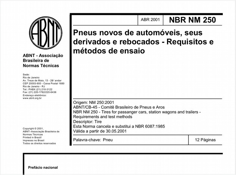 Pneus novos de automóveis, seus derivados e rebocados - Requisitos e métodos de ensaio