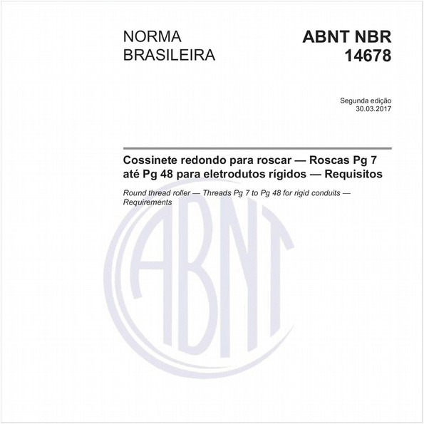 Cossinete redondo para roscar — Roscas Pg 7 até Pg 48 para eletrodutos rígidos — Requisitos