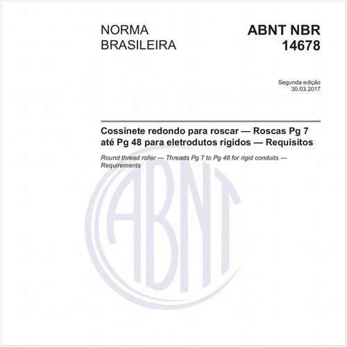 Cossinete redondo para roscar — Roscas Pg 7 até Pg 48 para eletrodutos rígidos — Requisitos