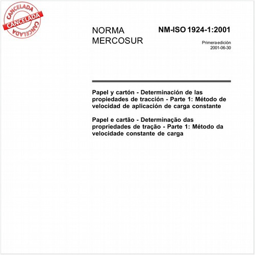 Papel e cartão - Determinação das propriedades de tração - Parte 1: Método da velocidade constante de carga
