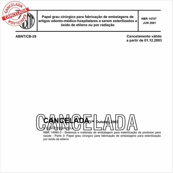 Papel grau cirúrgico para fabricação de embalagens de artigos odonto-médico-hospitalares a serem esterilizados a óxido de etileno ou por radiação