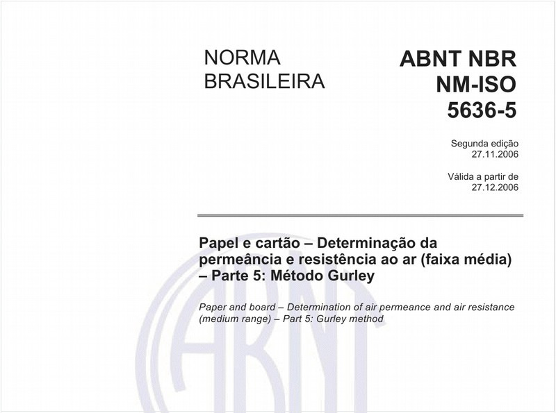 Papel e cartão - Determinação da permeância e resistência ao ar (faixa média) - Parte 5: Método Gurley