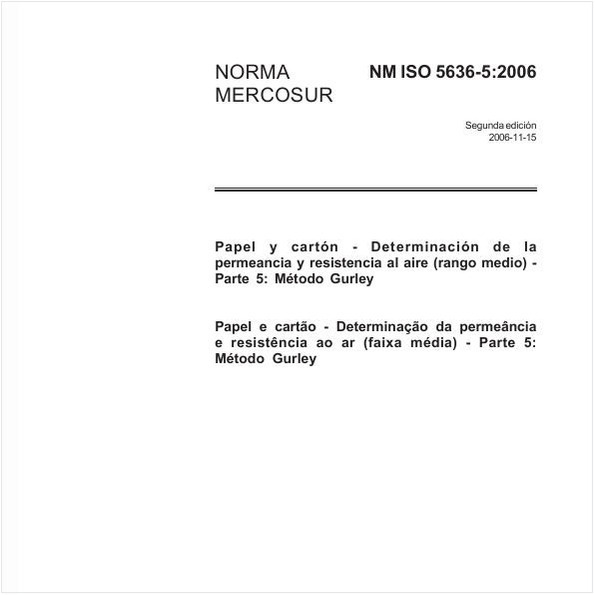 Papel e cartão - Determinação da permeância e resistência ao ar (faixa média) - Parte 5: Método Gurley 