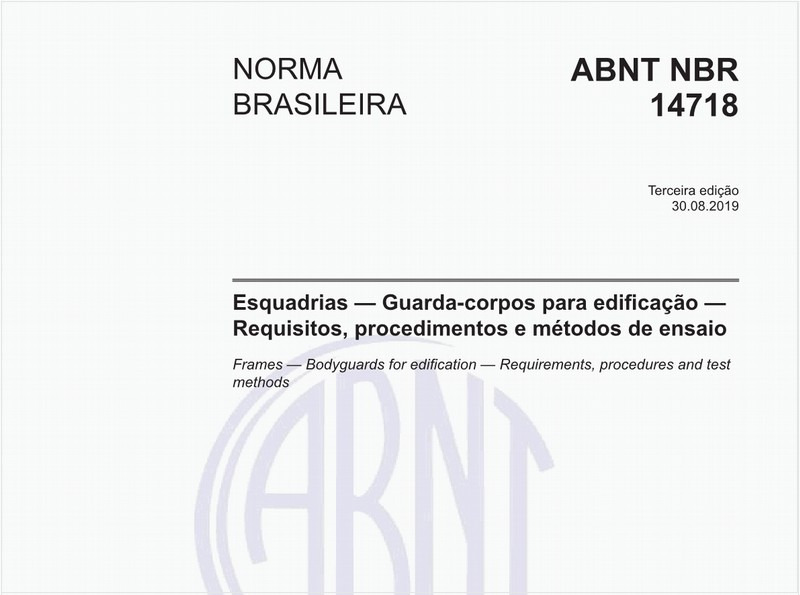 Esquadrias — Guarda-corpos para edificação — Requisitos, procedimentos e métodos de ensaio