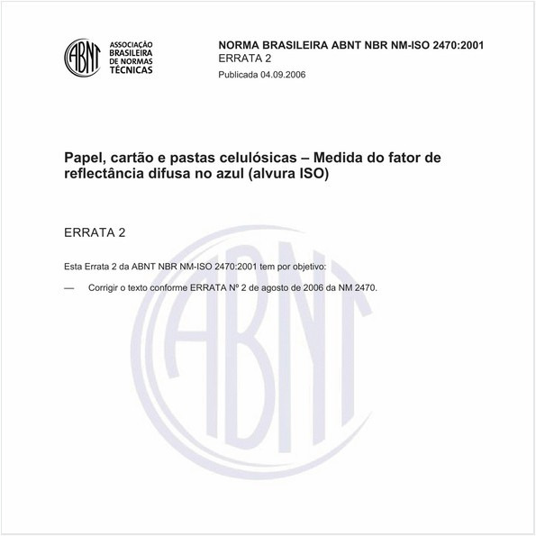 Papel, cartão e pastas celulósicas - Medida do fator de reflectância difusa no azul (alvura ISO)