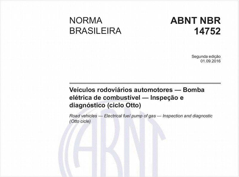 Veículos rodoviários automotores - Bomba elétrica de combustível - Inspeção e diagnóstico (ciclo Otto)