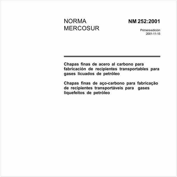 Chapas finas de aço-carbono para fabricação de recipientes transportáveis para gases liquefeitos de petróleo