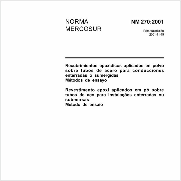 Revestimento epóxi aplicado em pó sobre tubos de aço para iinstalações enterradas ou submersas - Método de ensaio