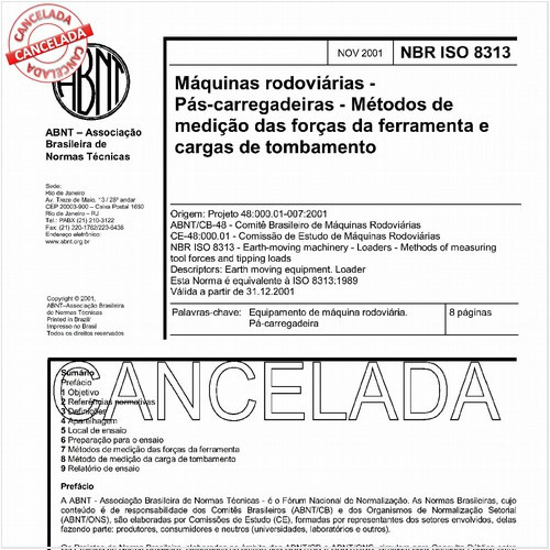 Máquinas rodoviárias - Pás-carregadeiras - Métodos de medição das forças da ferramenta e cargas de tombamento