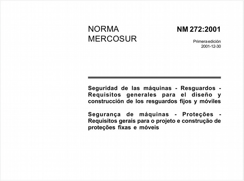 Segurança de máquinas - Proteções - Requisitos gerais para o projeto e construção de proteções fixas e móveis