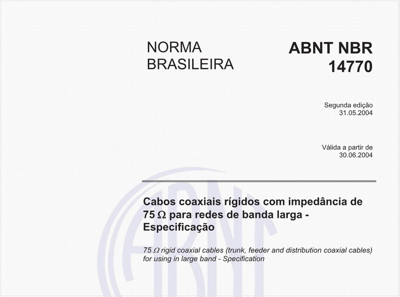 Cabos coaxiais rígidos com impedância de 75 O para redes de banda larga - Especificações
