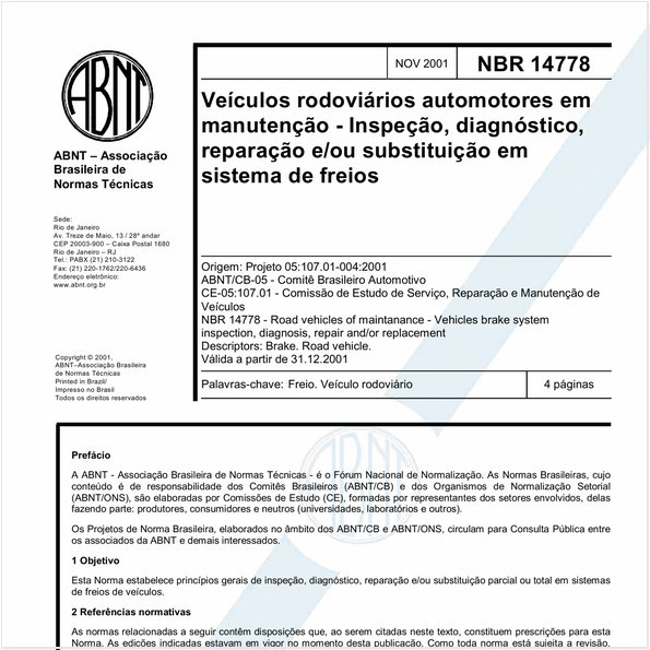 Veículos rodoviários automotores em manutenção - Inspeção,diagnóstico, reparação e/ou substituição em sistema de freios