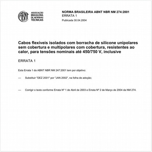 Cabos flexíveis isolados com borracha de silicone unipolares sem cobertura e multipolares com cobertura, resistentes ao calor, para tensões nominais até 450/750 V, inclusive