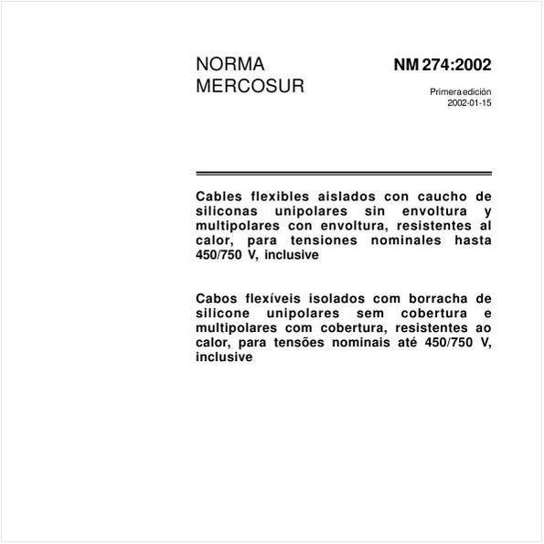 Cabos flexíveis isolados com borracha de silicione unipolares sem cobertura e multipolares com cobertura, resistantes ao calor, para tensões nominais até 450/750 V, inclusive