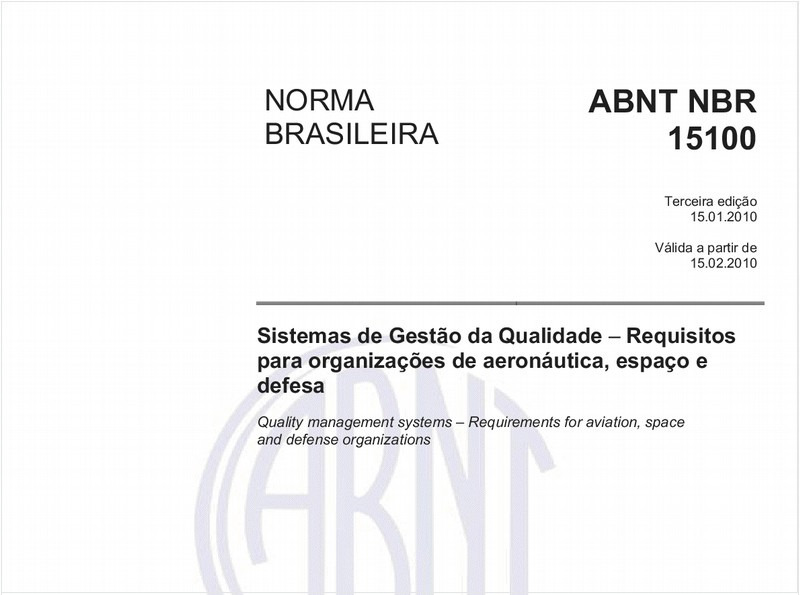 Sistemas de Gestão da Qualidade – Requisitos para organizações de aeronáutica, espaço e defesa