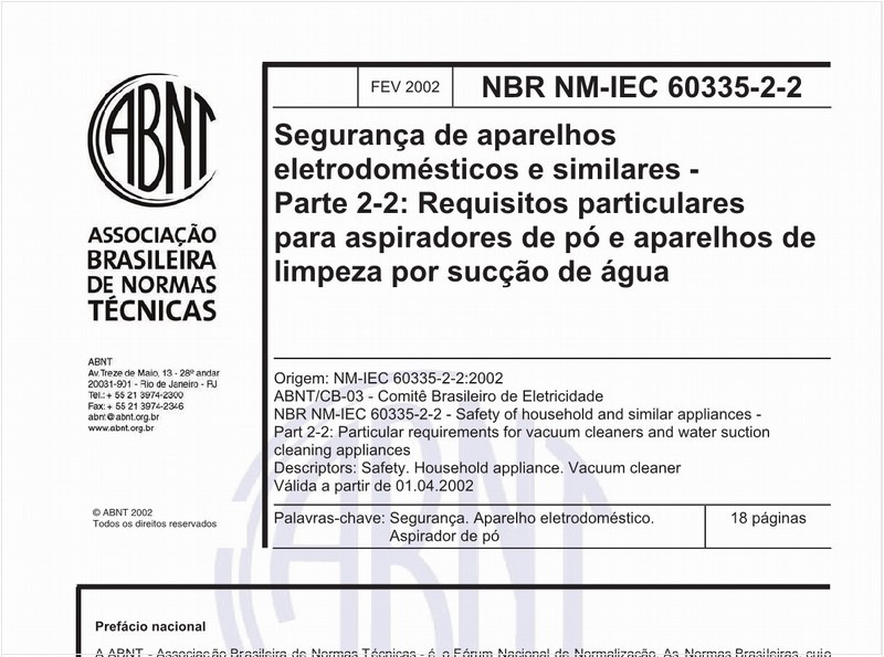 Segurança de aparelhos eletrodomésticos e similares - Parte 2-2: Requisitos particulares para aspiradores de pó e aparelhos de limpeza por sucção de água