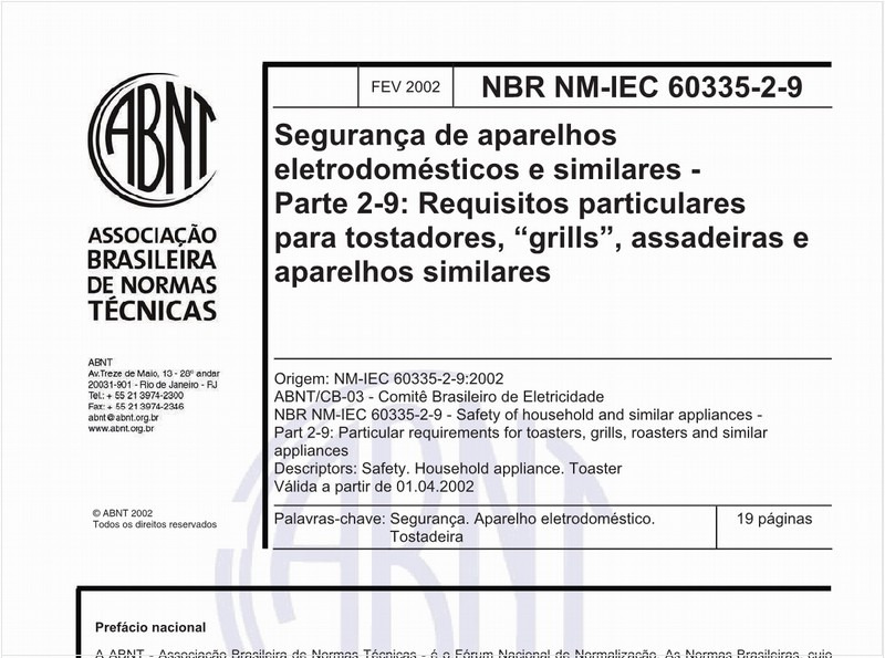 Segurança de aparelhos eletrodomésticos e similares - Parte 2-9: Requisitos particulares para tostadores, "grills", assadeiras e aparelhos similares