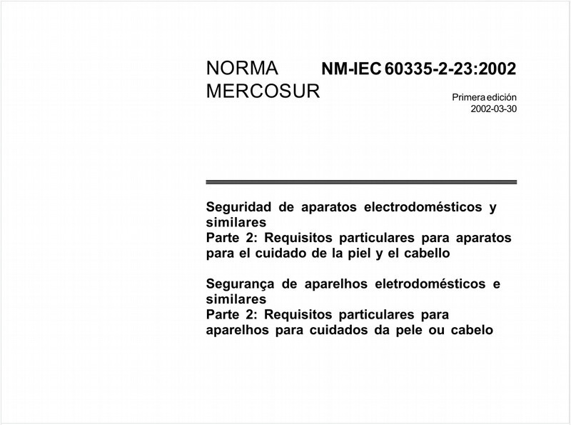 Segurança de aparelhos eletrodomésticos e similares - Parte 2: Requisitos particulares para aparelhos para cuidados da pele ou cabelo