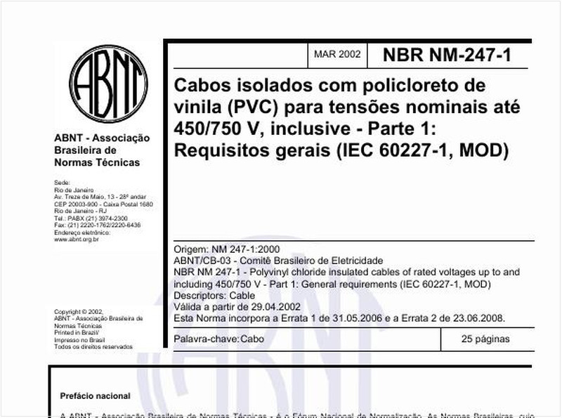 Cabos isolados com policroreto de vinila (PVC) para tensões nominais até 450/750 V - Parte 1: Requisitos gerais (IEC 60227-1, MOD)