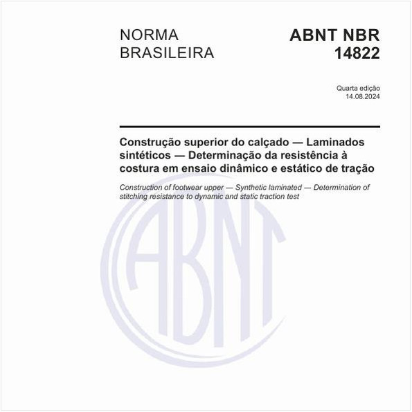 Construção superior do calçado - Laminados sintéticos - Determinação da resistência à costura em ensaio dinâmico e estático de tração