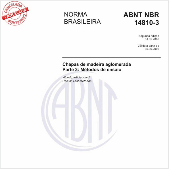 Chapas de madeira aglomerada - Parte 3: Métodos de ensaio