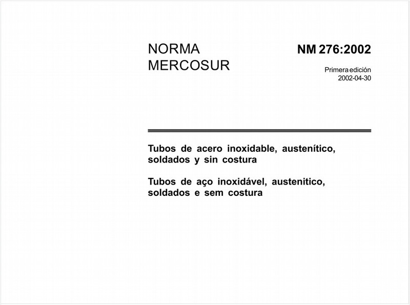 Tubos de aço inoxidável, austenítico, soldados e sem costura