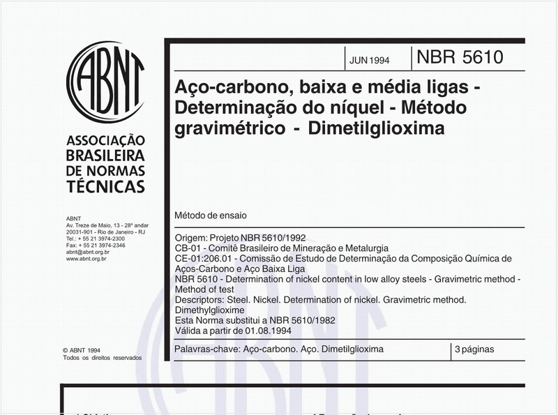 Aço-carbono, baixa e média ligas - Determinação do níquel - Método gravimétrico - Dimetilglioxima