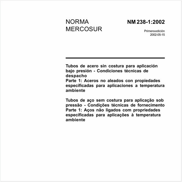 Tubos de aço sem costura para aplicação sob pressão - Condições técnicas de fornecimento - Parte 1: Aços não ligados com propriedades especificadas para aplicações à temperatura ambiente
