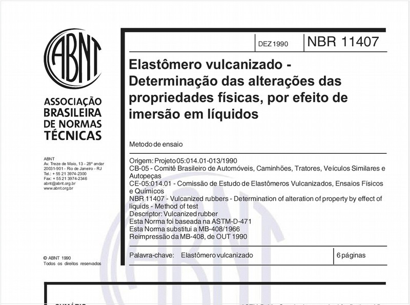 Elastômero vulcanizado - Determinação das alterações das propriedades físicas, por efeito de imersão em líquidos - Método de ensaio