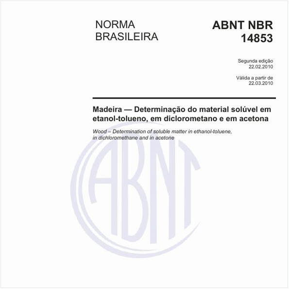 Madeira - Determinação do material solúvel em etanol-tolueno e em diclorometano e em acetona