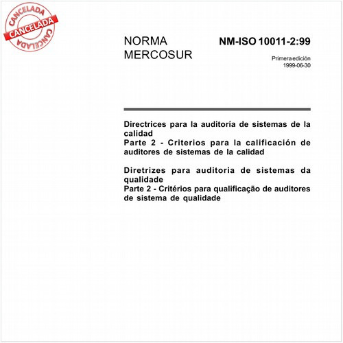 Diretrizes para auditoria de sistemas da qualidade - Parte 2: Critérios para qualificação de auditores de sistema de qualidade