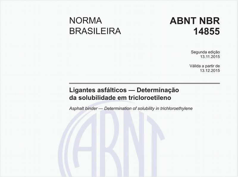 Ligantes asfálticos - Determinação da solubilidade em tricloroetileno
